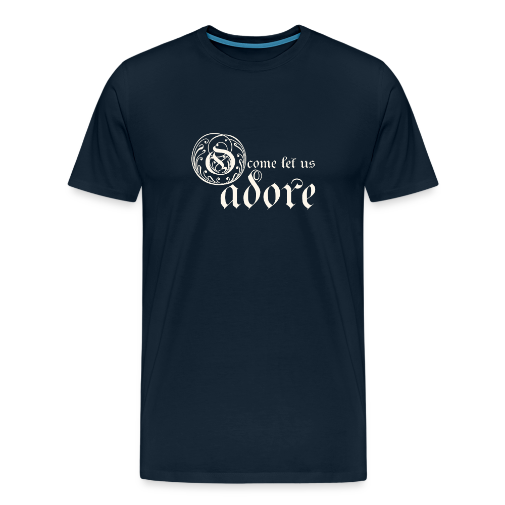 O Come Let Us Adore - Unisex Premium T-Shirt - deep navy
